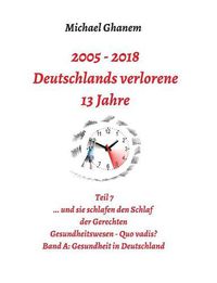 Cover image for Deutschlands Verlorene 13 Jahre