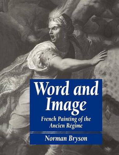 Cover image for Word and Image: French Painting of the Ancien Regime