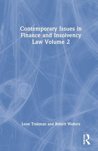 Contemporary Issues in Finance and Insolvency Law Volume 2