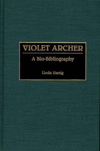 Cover image for Violet Archer: A Bio-Bibliography