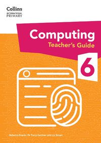 Cover image for International Primary Computing Teacher's Guide: Stage 6