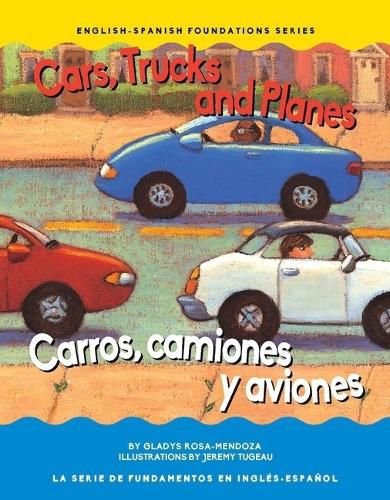 Cover image for Cars, Trucks and Planes/Carros, Camions Y Aviones