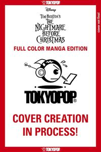 Cover image for Disney Manga: Tim Burton's The Nightmare Before Christmas - Full-Color Manga Edition