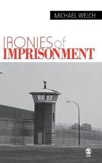 Cover image for Ironies of Imprisonment