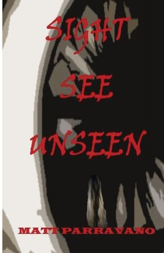 Cover image for Sight See Unseen