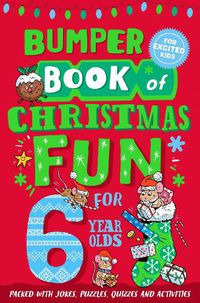 Cover image for Bumper Book of Christmas Fun for 6 Year Olds