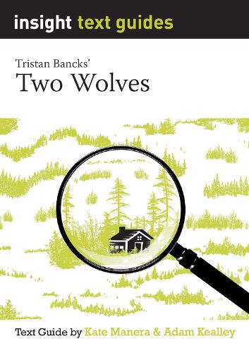 Text Guide: Two Wolves, Adam Kealley, Kate Manera (9781923154605 ...