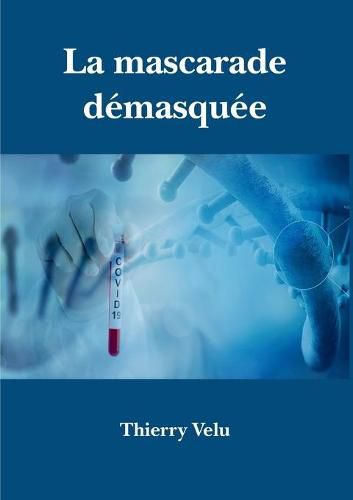 Cover image for La mascarade demasquee