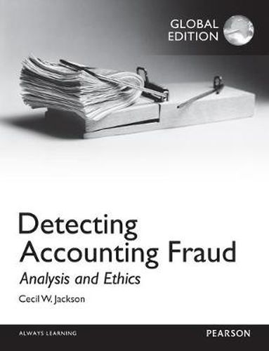 Cover image for Detecting Accounting Fraud: Analysis and Ethics, Global Edition