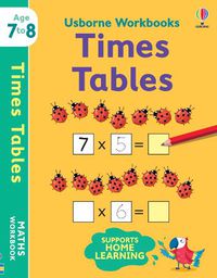 Cover image for Usborne Workbooks Times Tables 7-8