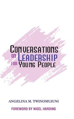 Cover image for Conversations on Leadership for Young People: Foreword by Nigel Harding