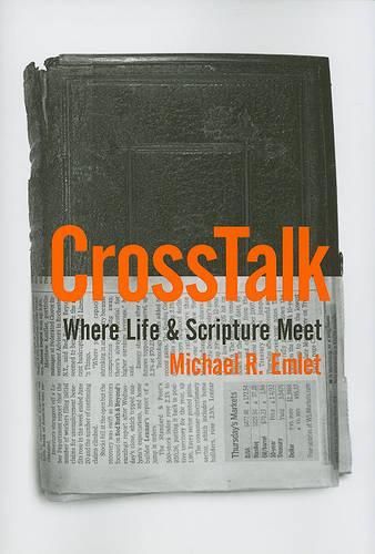Cover image for CrossTalk: Where Life & Scripture Meet