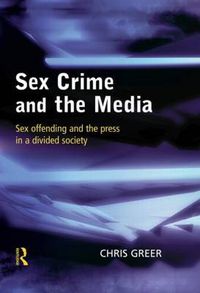 Cover image for Sex Crime and the Media