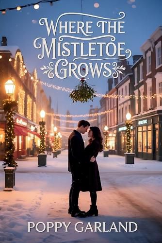Cover image for Where The Mistletoe Grows