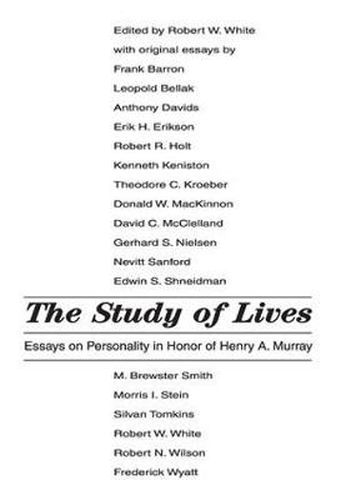 Cover image for The Study of Lives: Essays on Personality in Honor of Henry A. Murray