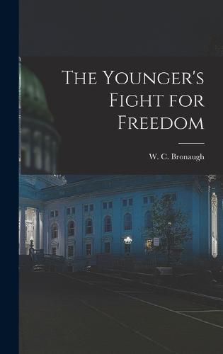 Cover image for The Younger's Fight for Freedom