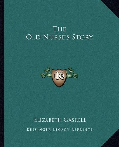 Cover image for The Old Nurse's Story