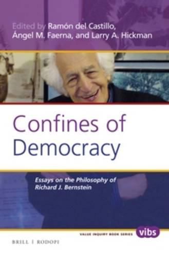 Confines of Democracy: Essays on the Philosophy of Richard J. Bernstein