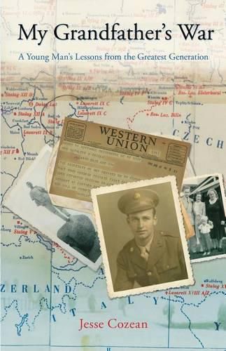 Cover image for My Grandfather's War: A Young Man's Lessons From The Greatest Generation