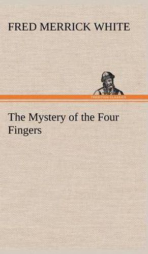Cover image for The Mystery of the Four Fingers