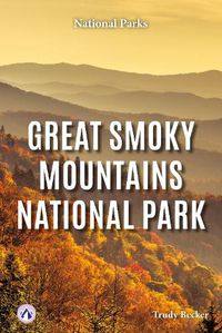 Cover image for Great Smoky Mountains National Park