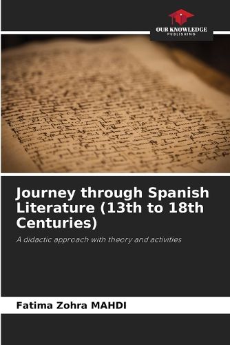 Cover image for Journey through Spanish Literature (13th to 18th Centuries)