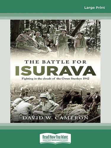 The Battle for Isurava: Fighting in the clouds of the Owen Stanley 1942