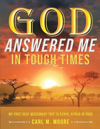 Cover image for God Answered Me in Tough Times