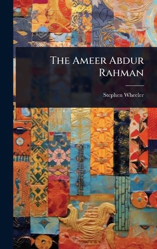Cover image for The Ameer Abdur Rahman