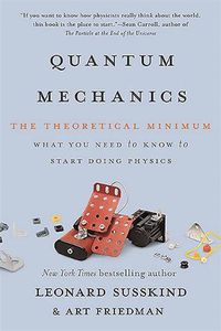 Cover image for Quantum Mechanics: The Theoretical Minimum