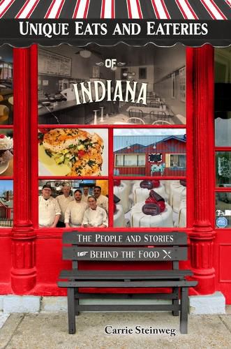 Unique Eats and Eateries of Indiana