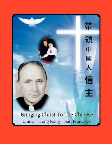 Cover image for Bringing Christ To The Chinese