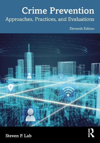 Cover image for Crime Prevention: Approaches, Practices, and Evaluations