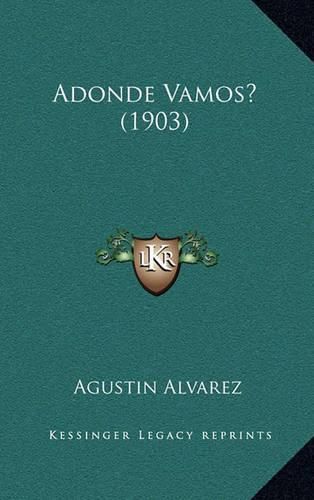 Cover image for Adonde Vamos? (1903)