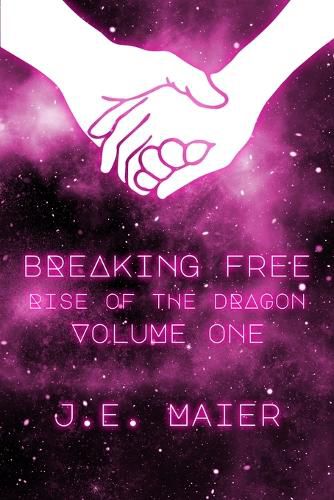 Cover image for Breaking Free - Rise of the Dragon