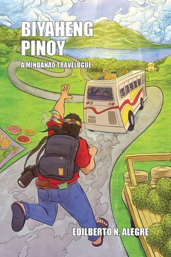 Cover image for Biyaheng Pinoy: A Mindanao Travelogue