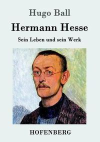 Cover image for Hermann Hesse: Sein Leben und sein Werk
