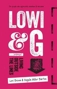 Cover image for Lowi & G: Living Outside the Lines