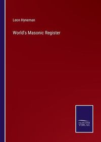 Cover image for World's Masonic Register