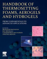 Cover image for Handbook of Thermosetting Foams, Aerogels, and Hydrogels