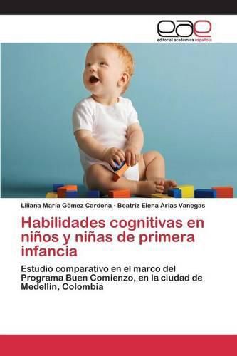 Habilidades cognitivas en ninos y ninas de primera infancia