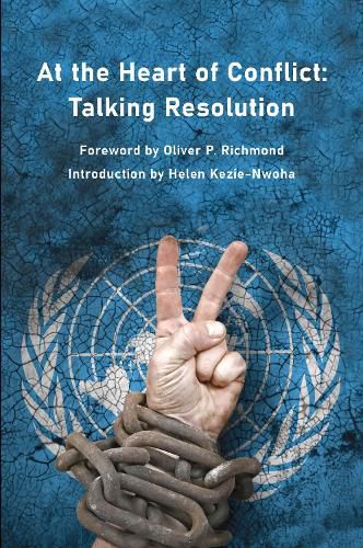 Cover image for At the Heart of Conflict - Talking Resolution