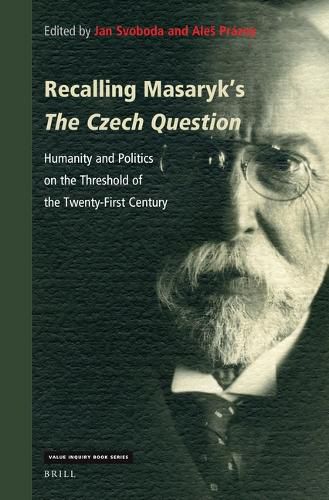 Cover image for Recalling Masaryk's The Czech Question