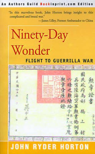 Cover image for Ninety-Day Wonder: Flight to Guerrilla War