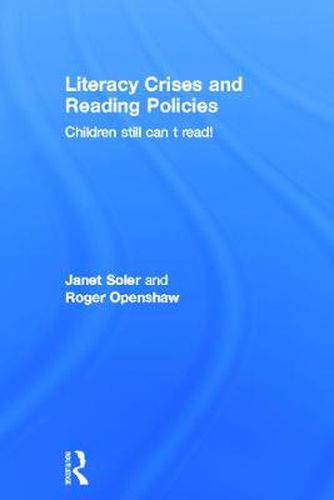 Cover image for Literacy Crises and Reading Policies: Children still can't read!