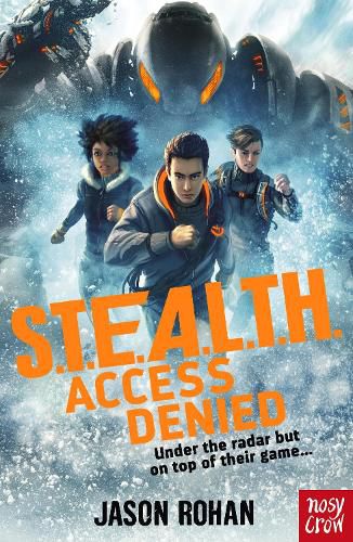 Cover image for S.T.E.A.L.T.H.: Access Denied: Book 1