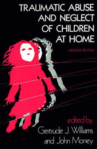 Cover image for Traumatic Abuse and Neglect of Children at Home