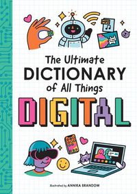 Cover image for The Ultimate Dictionary of All Things Digital
