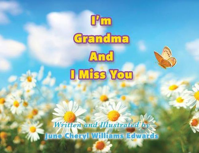 Cover image for I'm Grandma And I Miss You