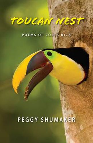 Toucan Nest: Poems of Costa Rica